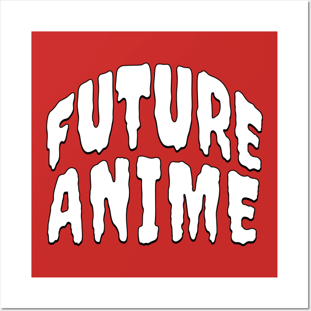 Future Anime Wall Art by Anime Planet